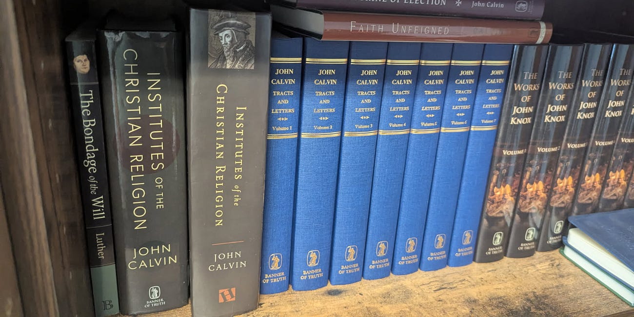 Why The Institutes of the Christian Religion Matters to Me