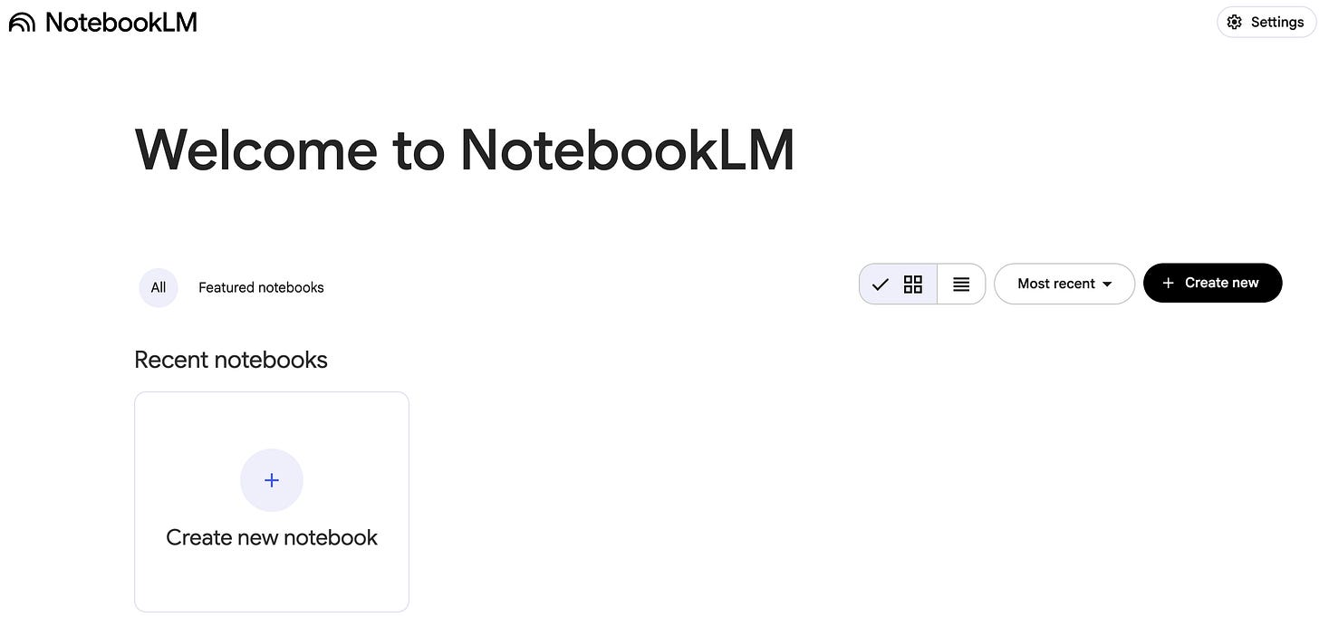 Screenshot 1: NotebookLM home screen / “Create notebook” entry point Screenshot 1: NotebookLM home screen / “Create notebook” entry point