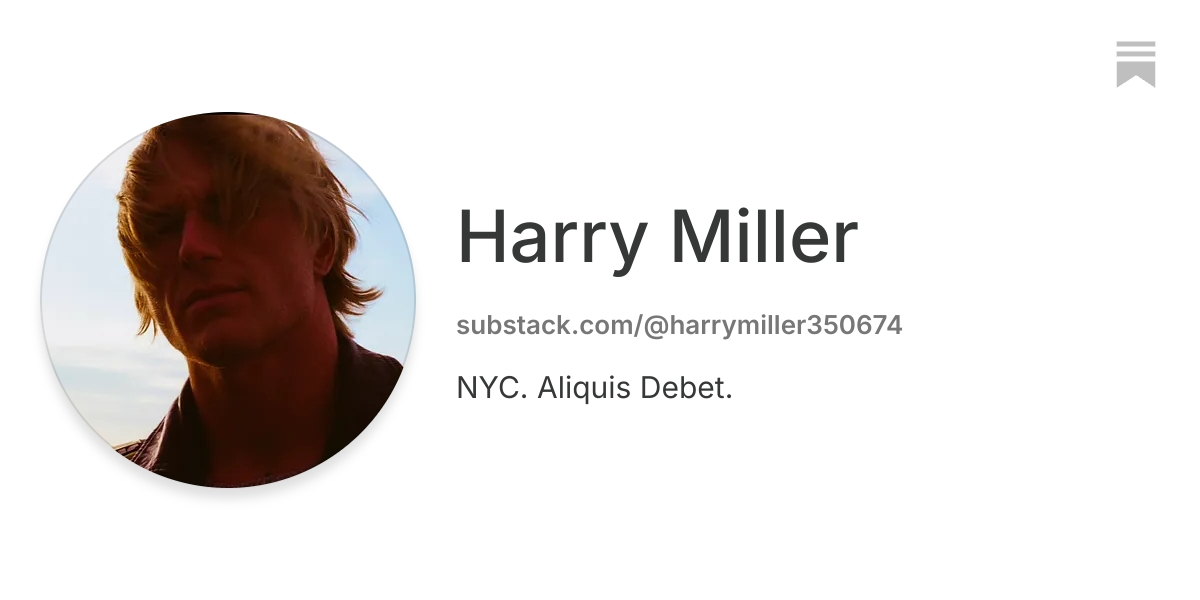 Harry Miller | Substack