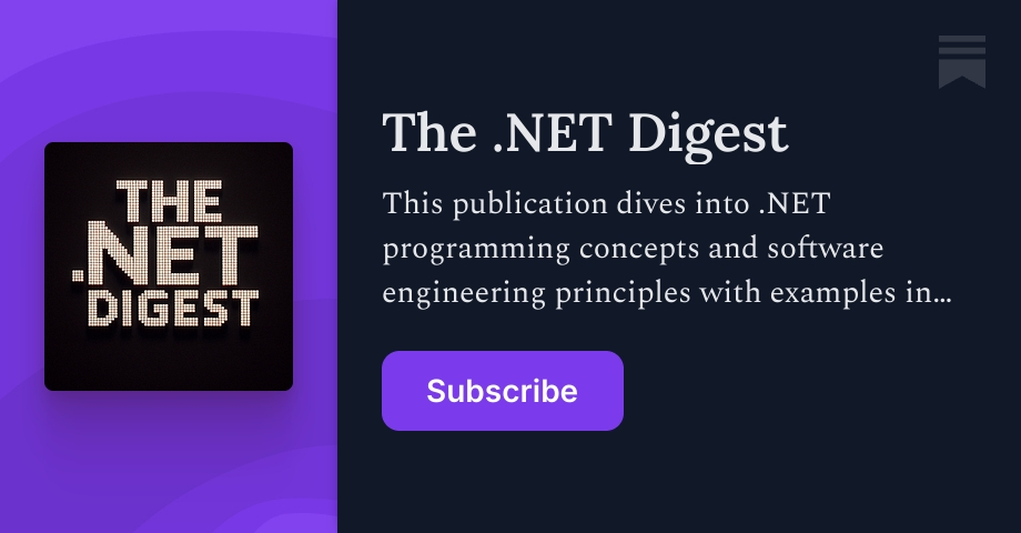 The .NET Digest | Roy Mraz | Substack