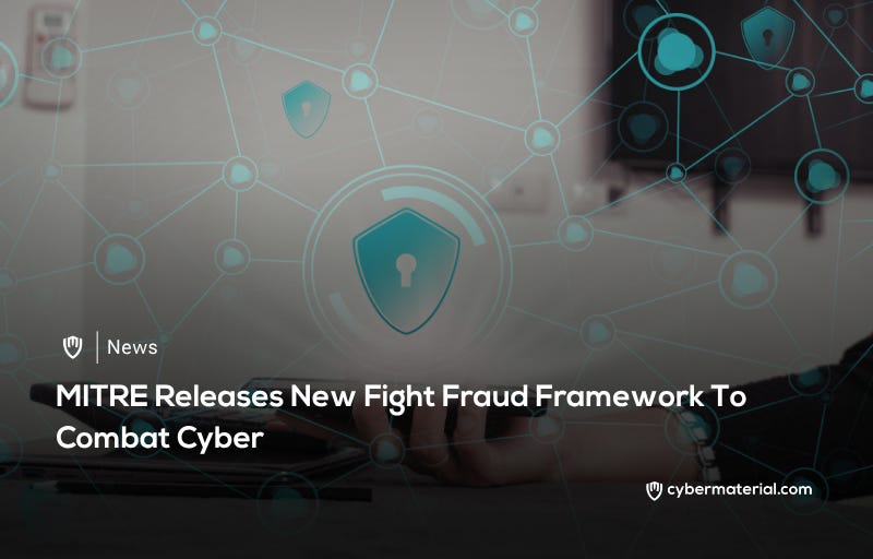 MITRE Unveils Framework to Combat Fraud