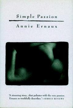 Simple Passion book by Annie Ernaux