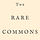 The Rare Commons