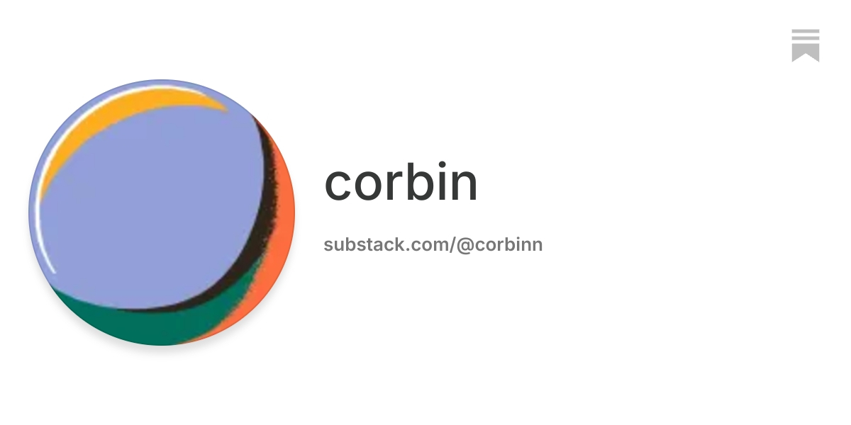 corbin | Substack