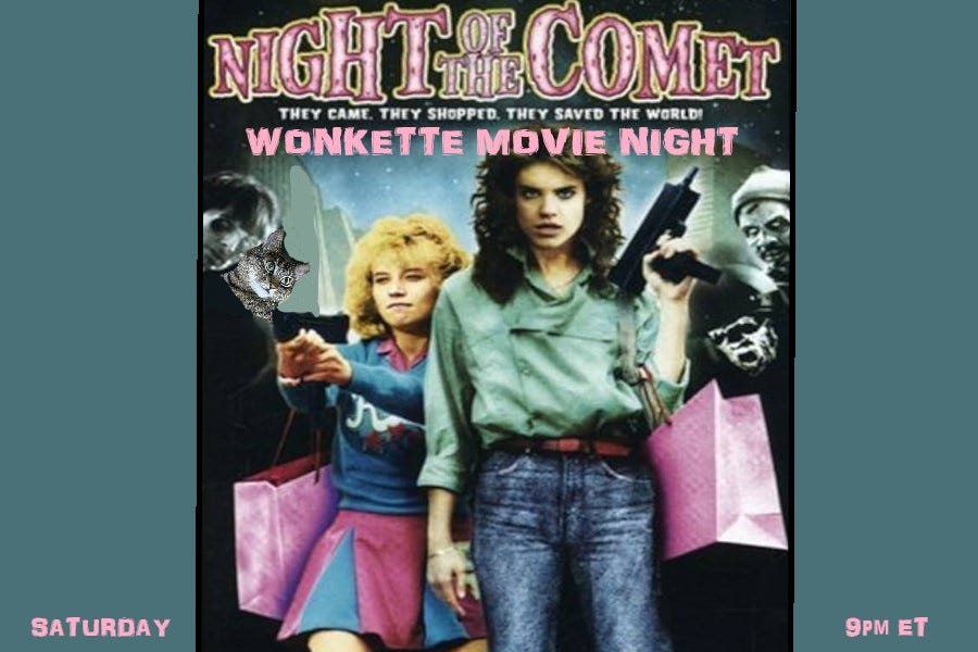 Wonkette Movie Night: Night Of The Comet