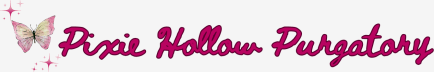Pixie Hollow Purgatory