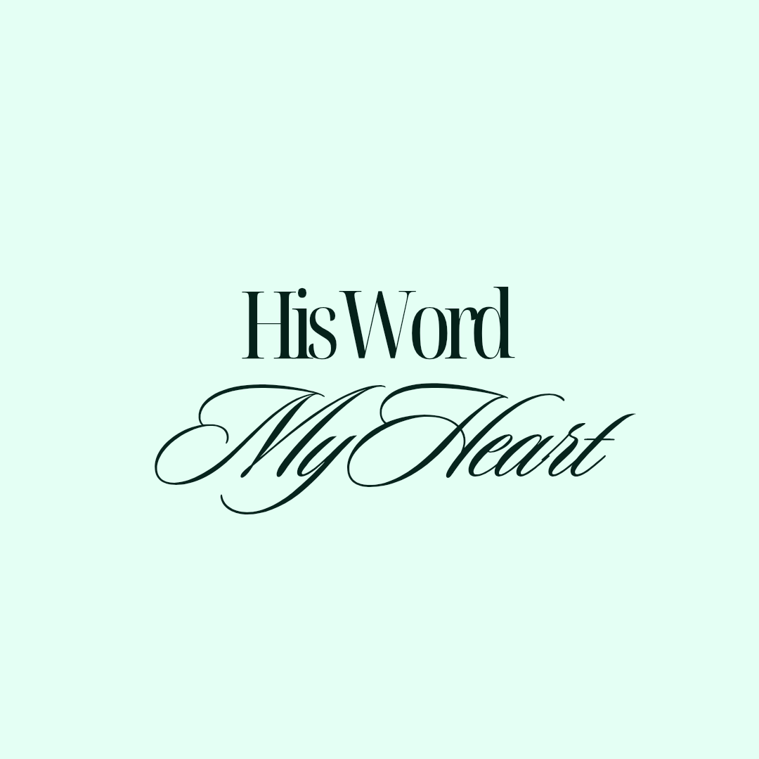 Artwork for His Word, My Heart