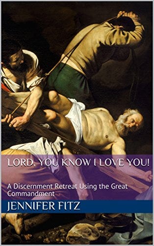 Cover art for Lord, You Know I Love You!: A Discernment Retreat Using the Great Commandment by Jennifer Fitz
