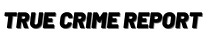 True Crime Report