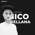 El newsletter / podcast de Nico Orellana