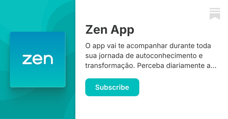 Zen App | Matheus Veloza | Substack