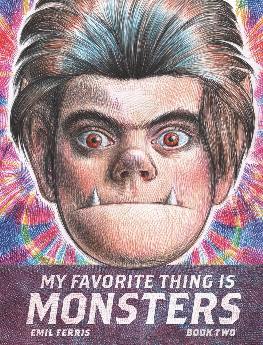 My Favorite Thing Is Monsters Book Two [Book]