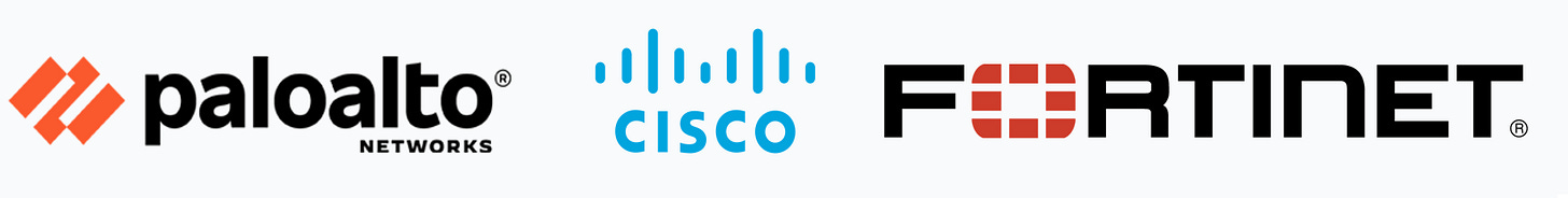 Palo Alto Networks, Cisco, Fortinet