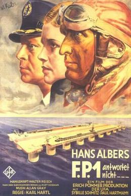 The German poster for F.P.1 Antwortet Nicht, or F.P1 Does Not Respond