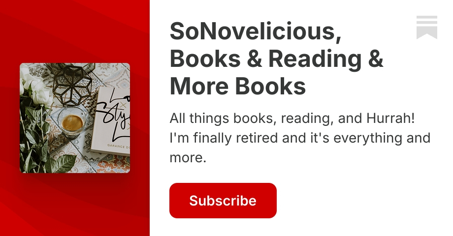SoNovelicious, Books & Reading & More Books | Gayla Gray | Substack