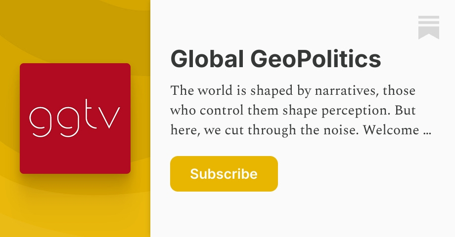 Global GeoPolitics | Substack