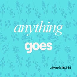 anything goes