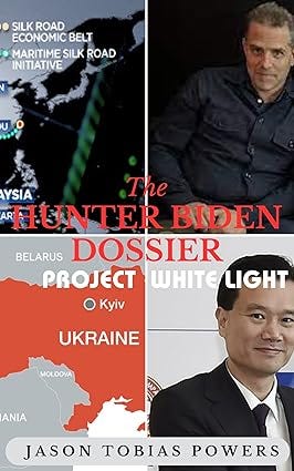 The Hunter Biden Dossier: Project White Light