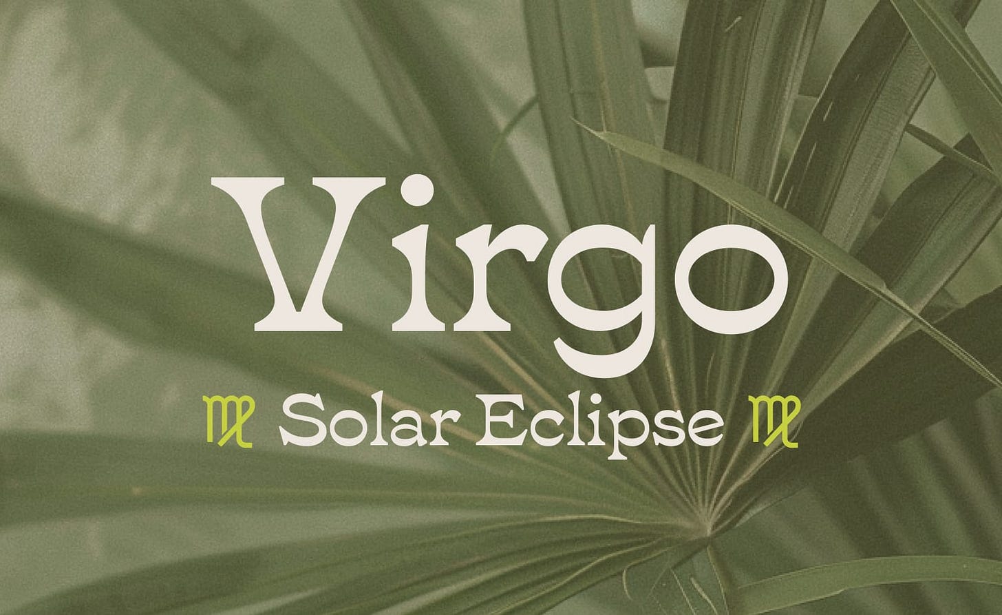 Your Guide to the 🌑 Solar Eclipse in Virgo ♍