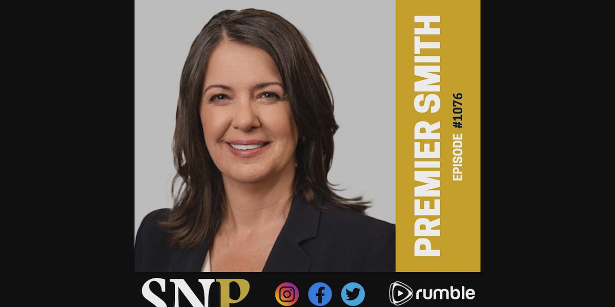 Episode #1076 - Premier Danielle Smith