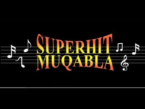 Superhit Muqabla - YouTube