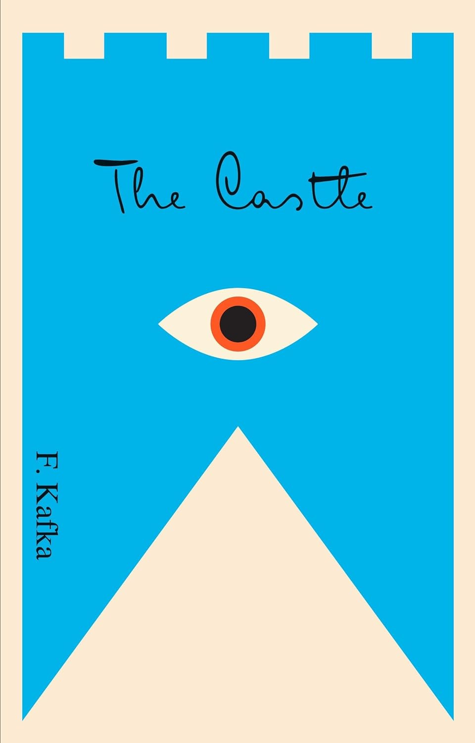 Minimalist book cover for "The Castle" by F. Kafka featuring a stylized blue castle shape with an eye in the center and the title written above in cursive. Minimalist book cover for "The Castle" by F. Kafka featuring a stylized blue castle shape with an eye in the center and the title written above in cursive.