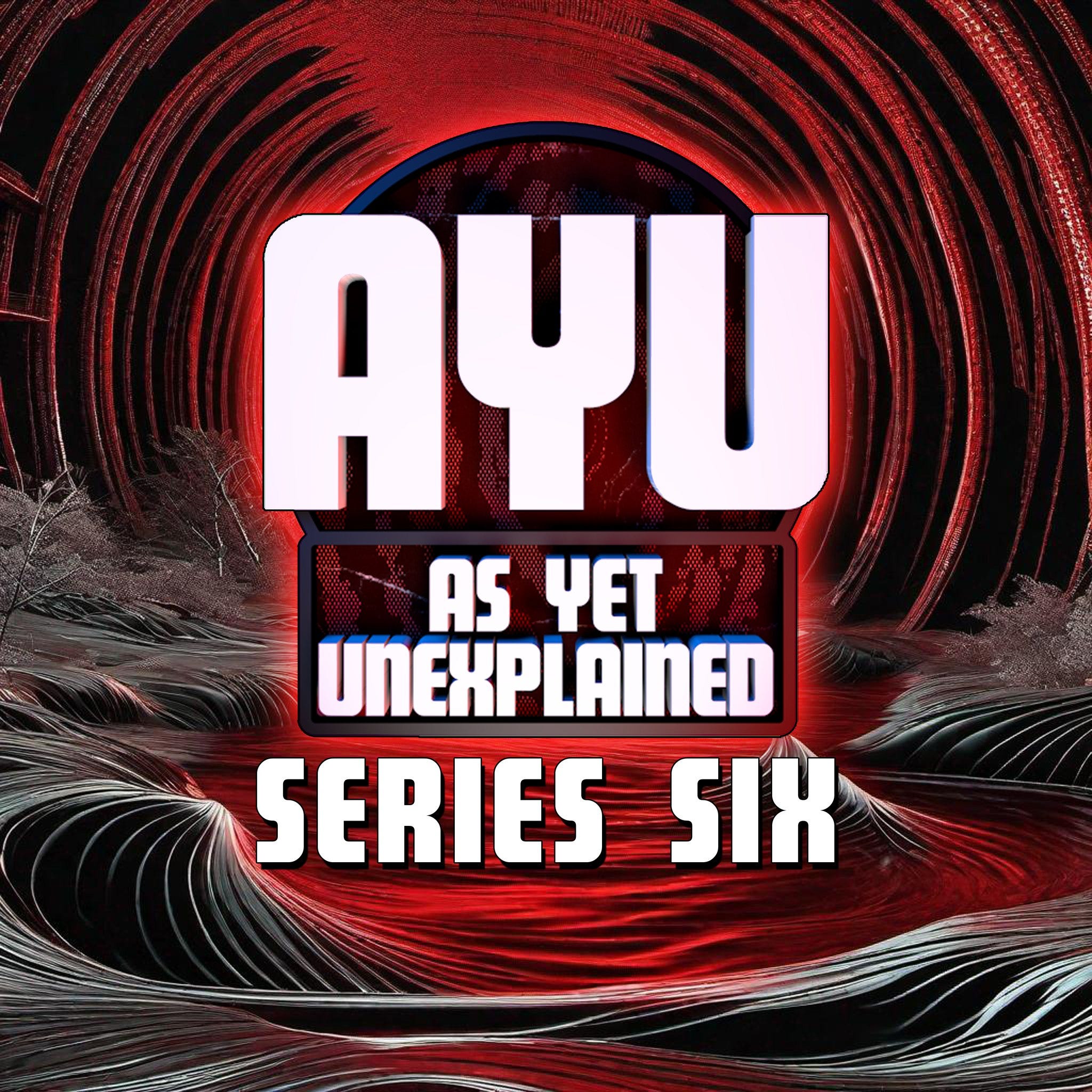 Launch of As Yet Unexplained Series Six