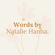 Words by Natalie Hanna