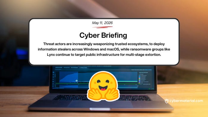 Cyber Briefing – May 11, 2026 – CyberMaterial