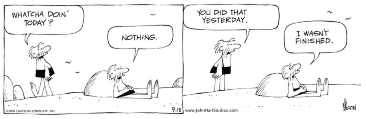 A-MUSED - DOING NOTHING This cartoon brought to mind this...