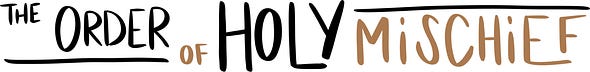 Order of Holy Mischief