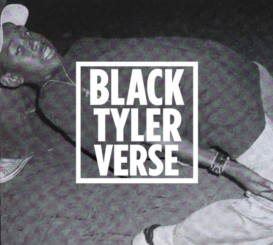 A black-and-white photo of Tyler, The Creator bending backward with his head tilted and arms down, overlaid with a bold white square logo that reads “BLACK TYLER VERSE” in all caps.