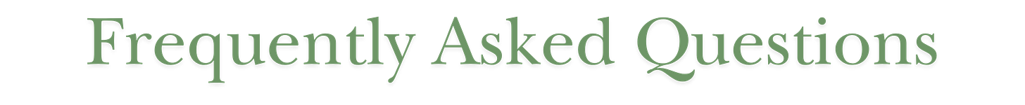 Frequently Asked Questions.
