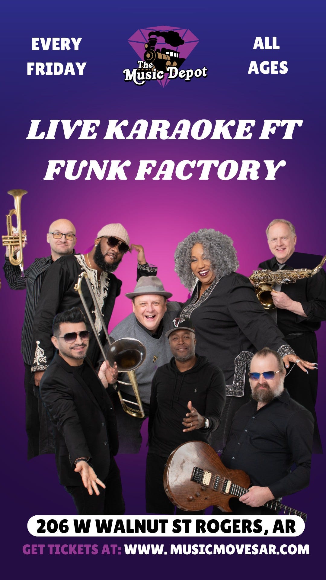 May be an image of 6 people, saxophone, trumpet and text that says 'EVERY FRIDAY 一集劇 The Music Depot ALL AGES LIVE KARAOKE FT FUNK FACTORY ግር C 이매크치 206 w WALNUT ST ROGERS, AR GET TICKETS AT: www. WW.MUSICMOVESAR.COM'