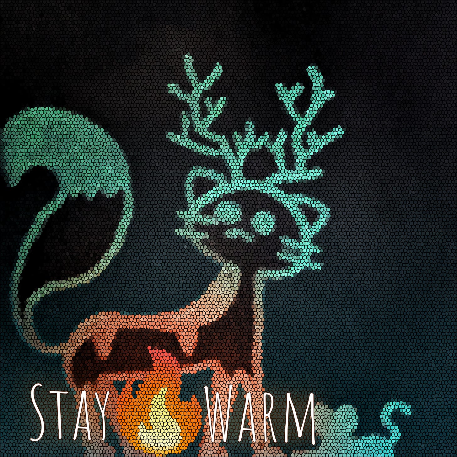 Stay Warm