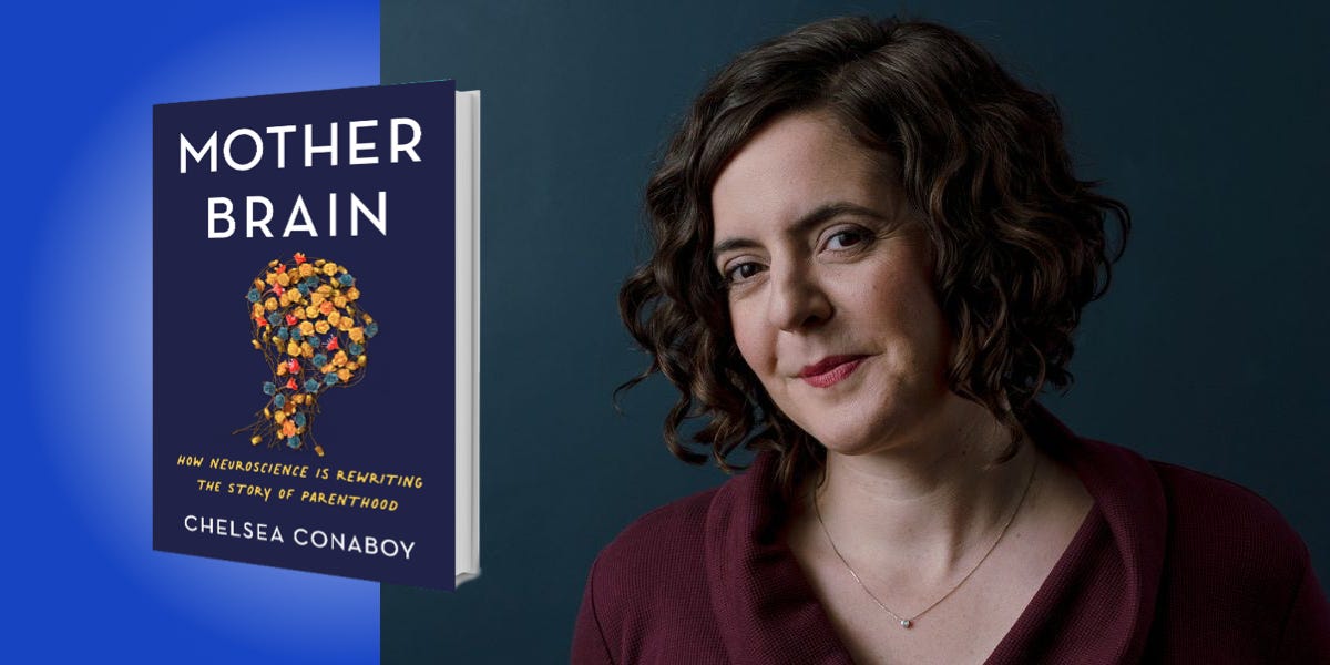 Mother Brain: How Neuroscience Is Rewriting The Story of Parenthood