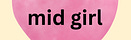 mid girl 