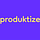 Produktize
