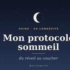 Mon protocole sommeil complet : ce que je fais vraiment, du réveil au coucher