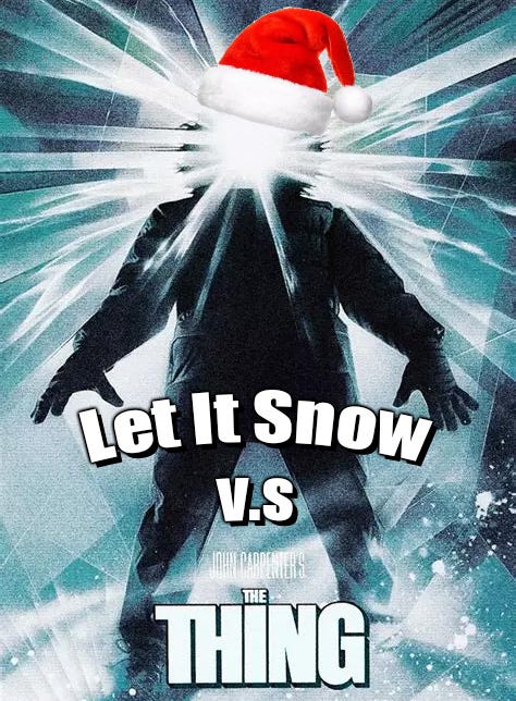 Let It Snow v.s John Carpenter’s The Thing (lyrics and chords)