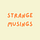 STRANGE MUSINGS