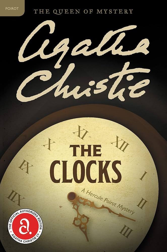 Amazon.com: The Clocks: A Hercule Poirot Mystery: The Official Authorized  Edition (Hercule Poirot Mysteries, 33): 9780062073815: Christie, Agatha:  Books
