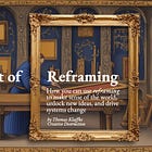 The Craft of Reframing