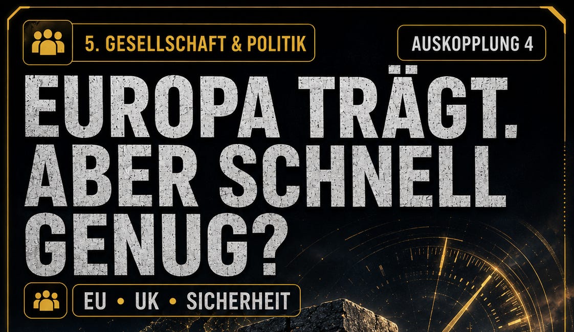PSR-Wochenendknoten – Auskopplung 4/4 | Europa muß tragen, aber schnell genug?