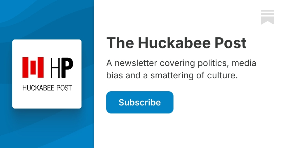 The Huckabee Post | Substack