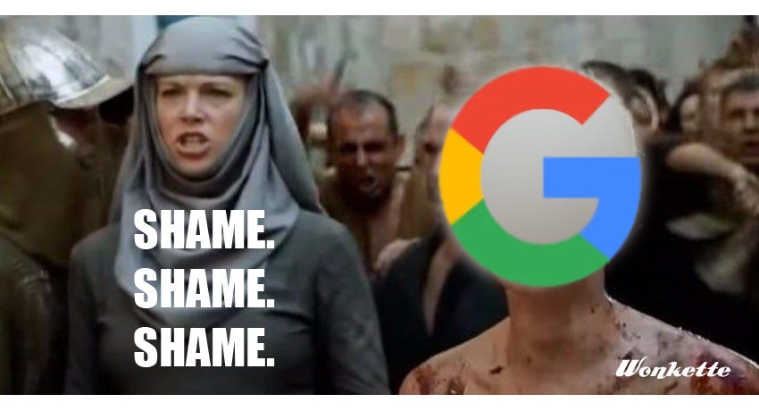 The 'shame nun' scene from Game of Thrones, with Cersei's face blurred out and replaced by the mult-colored Google 'G' logo; text under the nun's face chants 'Shame. Shame. Shame.'