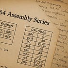 A Programmer’s Guide to x86-64 Assembly (Series Overview)