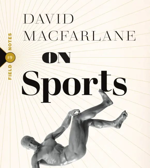 On Sports by David Macfarlane