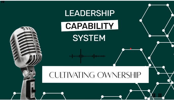 Capability Ownership Cultivating Ownership as a Critical Leadership Capability