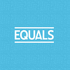 EQUALS